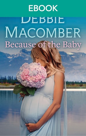 Because Of The Baby