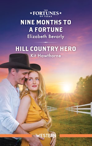 Nine Months To A Fortune/Hill Country Hero