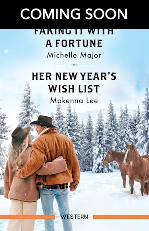 Faking It With A Fortune/Her New Year's Wish List