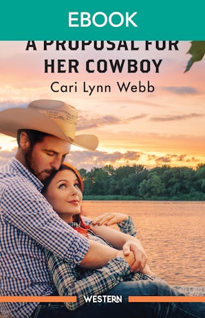 A Proposal For Her Cowboy