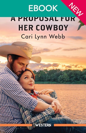 A Proposal For Her Cowboy