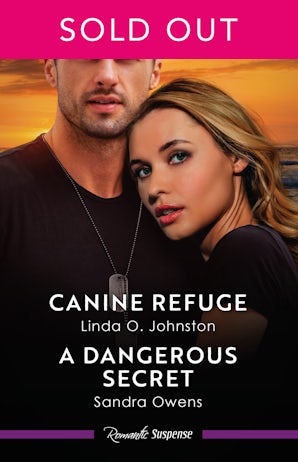 Canine Refuge/A Dangerous Secret