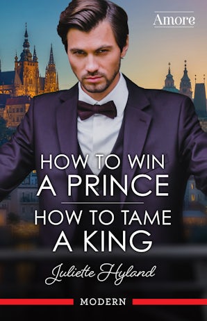 How To Win A Prince/How To Tame A King