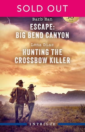 Escape Big Bend Canyon/Hunting The Crossbow Killer