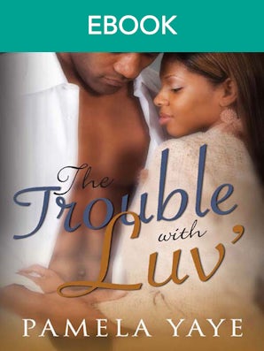 The Trouble With Luv'