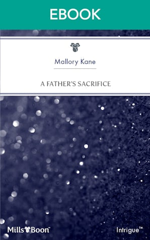 A Father's Sacrifice
