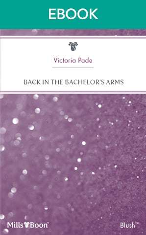Back In The Bachelor's Arms