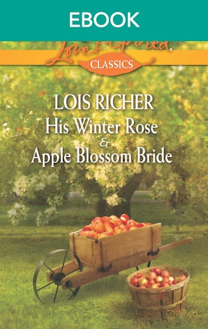 His Winter Rose/Apple Blossom Bride