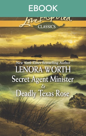 Secret Agent Minister/Deadly Texas Rose