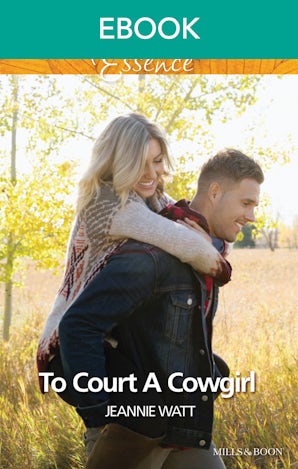 To Court A Cowgirl