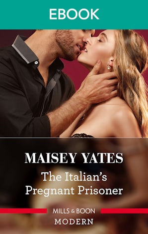 The Italian's Pregnant Prisoner