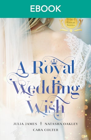 A Royal Wedding Wish - 3 Book Box Set