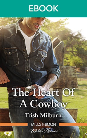 The Heart Of A Cowboy