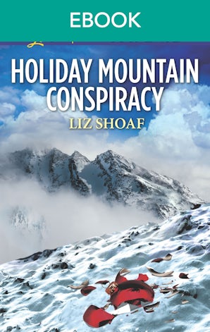 Holiday Mountain Conspiracy