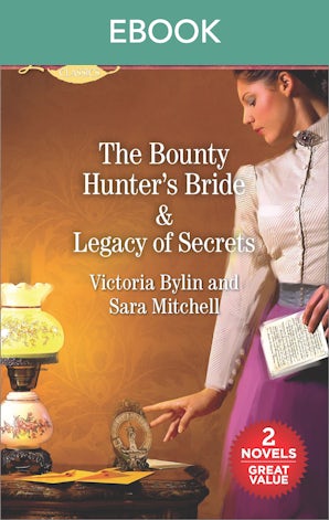 The Bounty Hunter's Bride/Legacy of Secrets