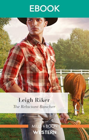 The Reluctant Rancher