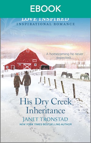 His Dry Creek Inheritance