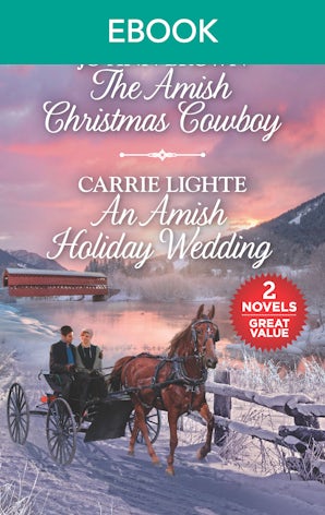 The Amish Christmas Cowboy/An Amish Holiday Wedding