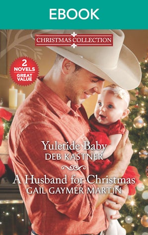 Yuletide Baby/A Husband for Christmas