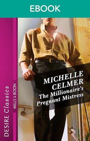 The Millionaire's Pregnant Mistress