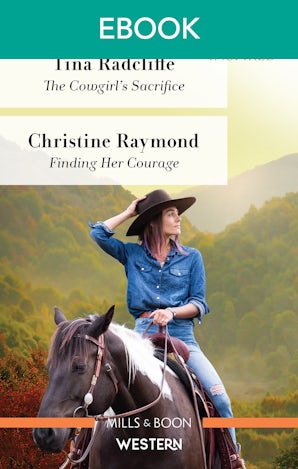 The Cowgirl's Sacrifice/Finding Her Courage