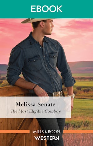 The Most Eligible Cowboy