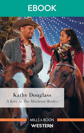 A Kiss at the Mistletoe Rodeo