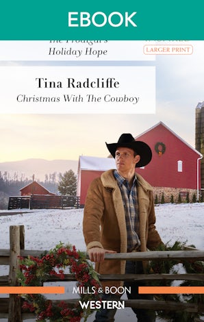 The Prodigal's Holiday Hope/Christmas with the Cowboy