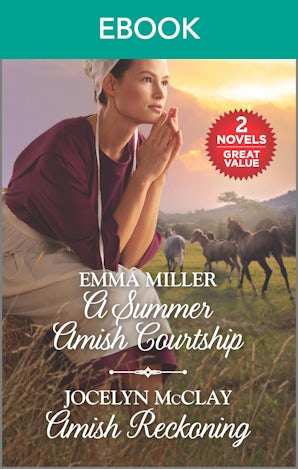 A Summer Amish Courtship/Amish Reckoning