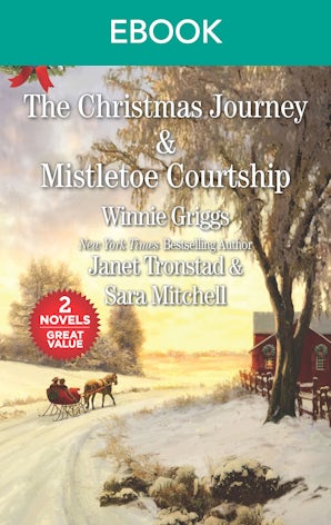 The Christmas Journey & Mistletoe Courtship