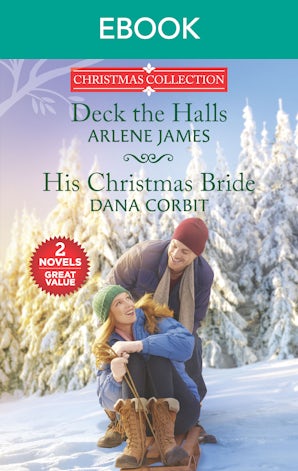 Deck the Halls/His Christmas Bride