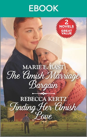 The Amish Marriage Bargain/Finding Her Amish Love