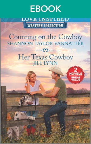 Counting on the Cowboy/Her Texas Cowboy