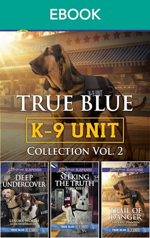 True Blue K-9 Unit Collection Vol 2