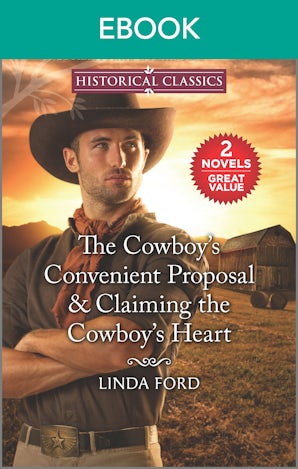 The Cowboy's Convenient Proposal/Claiming the Cowboy's Heart