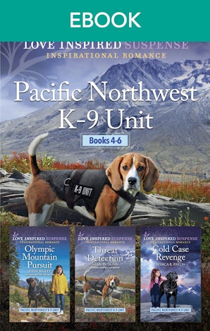 Pacific Northwest K-9 Unit Books 4-6