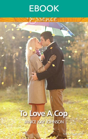 To Love A Cop